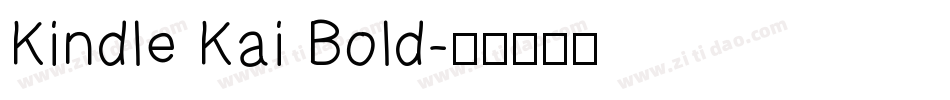Kindle Kai Bold字体转换